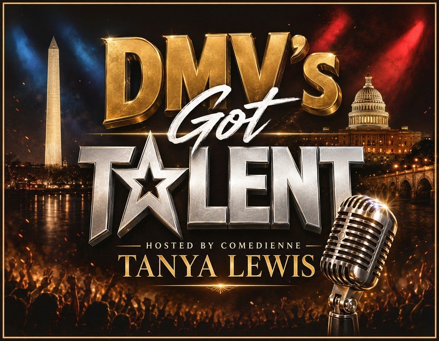 DMV's Got Talent, hosted by Comedienne Tanya Lewis